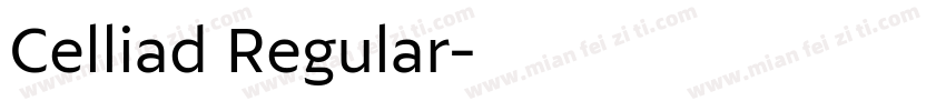 Celliad Regular字体转换